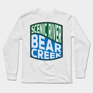Bear Creek Scenic River wave Long Sleeve T-Shirt